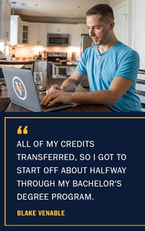 Blake Venable '24 with the text All of my credits transferred, so I got to start off about halfway through my bachelor's degree program -Blake Venable.