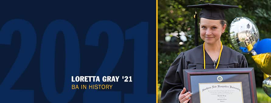 Loretta Gray dressed in her cap and gown, holding her WUV diploma with the text Loretta Gray ’21 BA in History